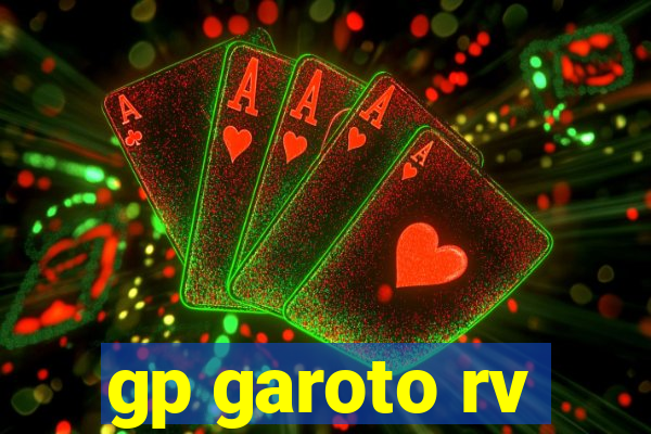 gp garoto rv